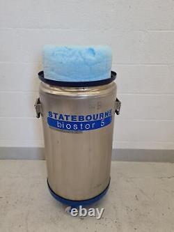 Statebourne Crogenics Biostor 5 Liquid Nitrogen Dewar Lab